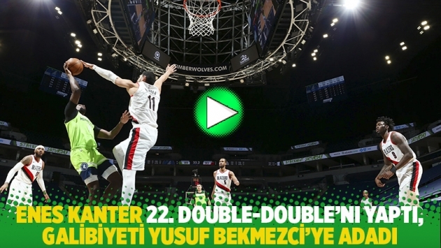 Enes Kanter 22. double-double’nı yaptı, galibiyeti Yusuf Bekmezci’ye adadı