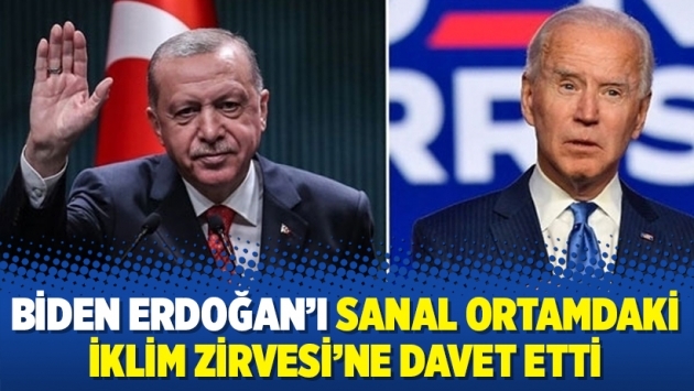 Biden Erdoğan’ı sanal ortamdaki İklim Zirvesi’ne davet etti