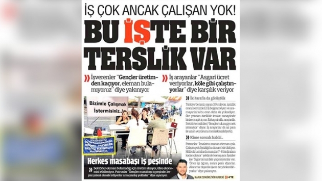 Türkiye, ‘İş çok, çalışan yok’ manşetiyle çıktı