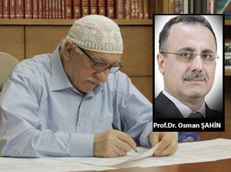 [Prof.Dr. Osman Şahin] Hocaefendi ve Hizmetlere saldırma argümanları