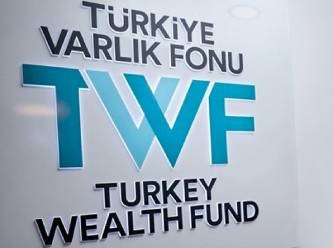 Türkiye Varlık Fonu’nun borcu 1 yılda yüzde 45 arttı!
