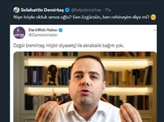 Selahattin Demirtaş'ın Özgür Demirtaş'a 'amca oğlu' tweeti gündem oldu