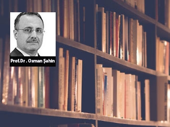 [Prof. Dr. Osman Şahin] Kenarda duranlar, Uzaklaşanlar, Küskünler ve Vefa