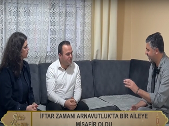 Arnavut gencin ve ailesinin Müslüman olma hikayesi İftar Zamanı’nda