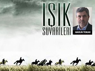 Harun Tokak - Işık Süvarileri