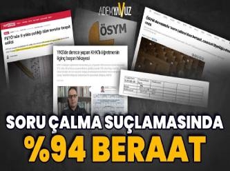 Cemaat ‘soru çaldı’ iddiasıyla yargılananların yüzde 94’ü beraat etti