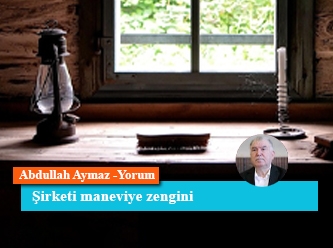 Şirketi maneviye zengini
