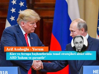Kiev ve Avrupa başkentlerinin temel stratejileri altüst oldu: ABD 'hakem ve garantör'