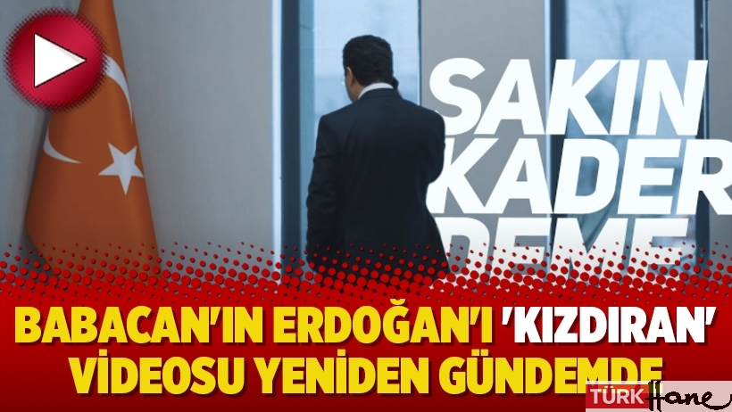 Babacan'ın Erdoğan'ı 'kızdıran' videosu yeniden gündemde