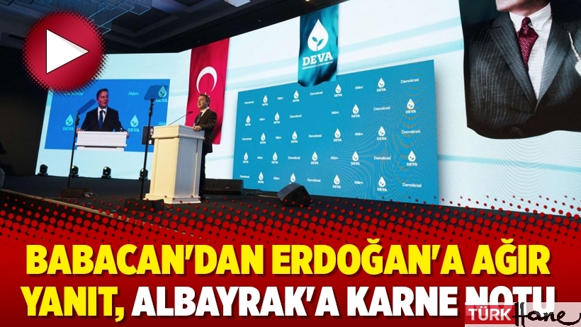 Babacan'dan Erdoğan'a ağır yanıt, Albayrak'a karne notu