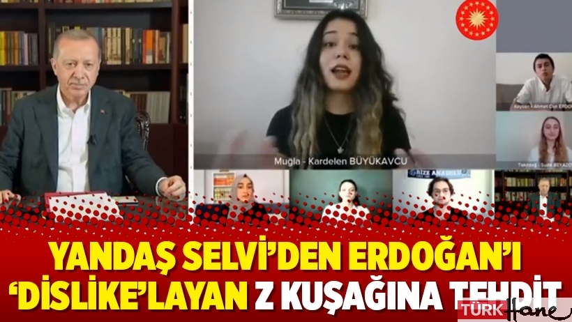 Yandaş Selvi’den Erdoğan’ı ‘dislike’layan Z kuşağına tehdit