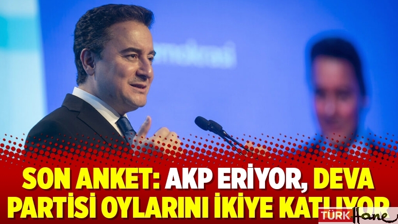 Son anket: AKP eriyor, DEVA Partisi oylarını ikiye katlıyor
