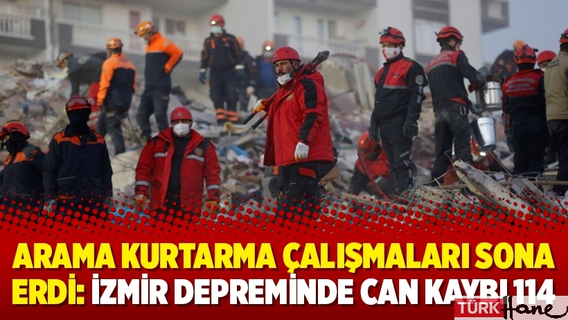 Arama kurtarma çalışmaları sona erdi: İzmir depreminde can kaybı 114