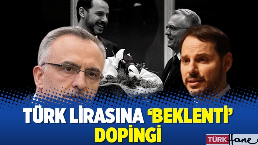 Türk Lirasına ‘beklenti’ dopingi