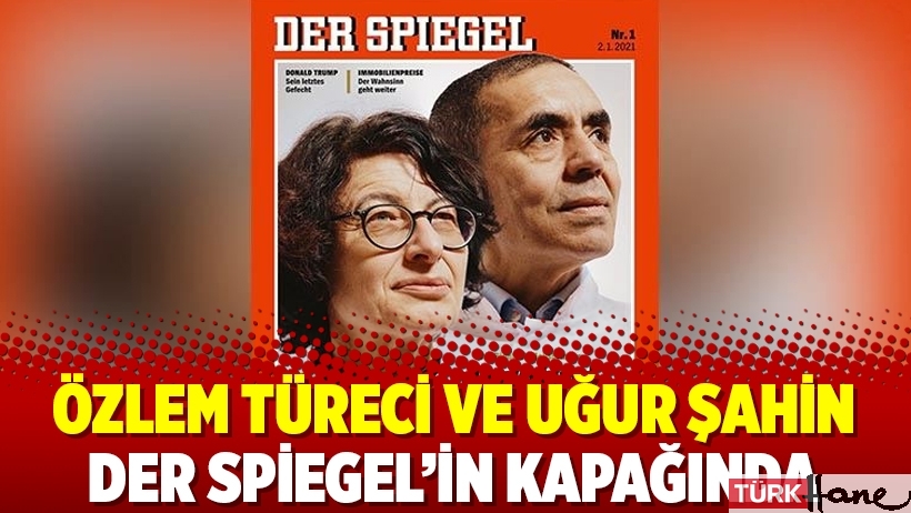 Özlem Türeci ve Uğur Şahin Der Spiegel'in kapağında