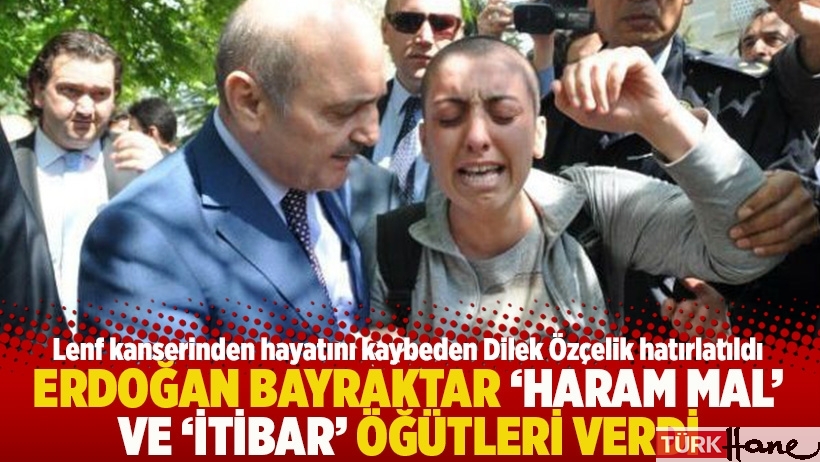 Erdoğan Bayraktar 'haram mal' ve 'itibar' öğütleri verdi