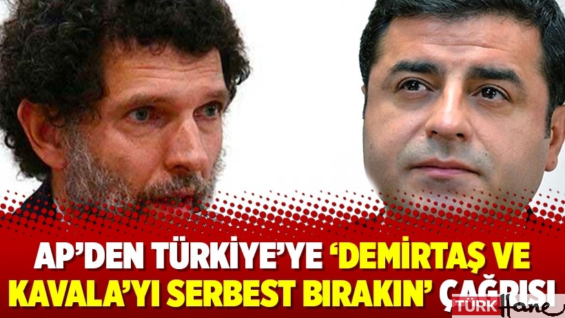 AP’den Türkiye’ye ‘Demirtaş ve Kavala’yı serbest bırakın’ çağrısı