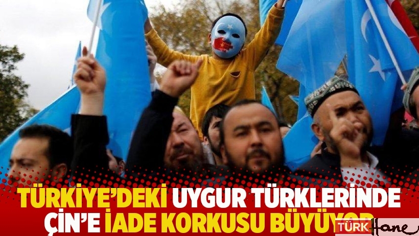 Türkiye’deki Uygur Türklerinde Çin’e iade korkusu büyüyor