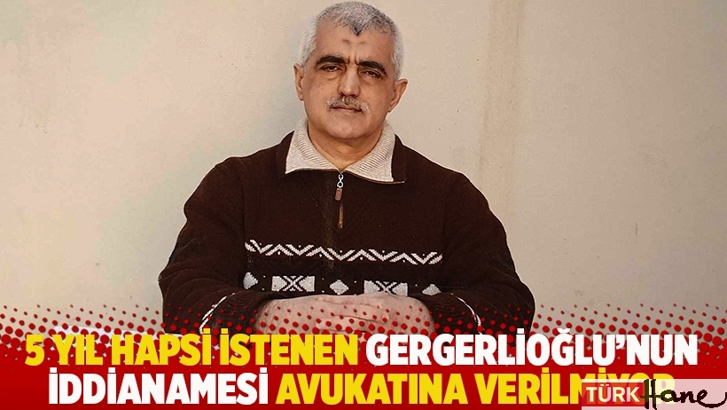 5 yıl hapsi istenen Gergerlioğlu’nun iddianamesi avukatına verilmiyor