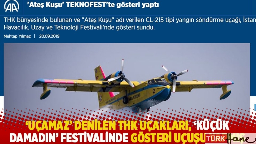 ‘Uçamaz’ denilen THK uçakları, ‘küçük damadın’ festivalinde gösteri uçuşu yapmış