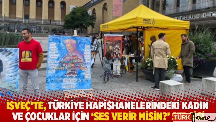İsveç’te, Türkiye hapishanelerindeki kadın ve çocuklar için ‘Ses verir misin?’ sergisi