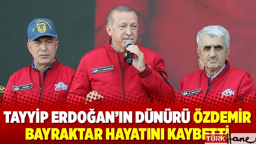 Tayyip Erdoğan’ın dünürü Özdemir Bayraktar hayatını kaybetti