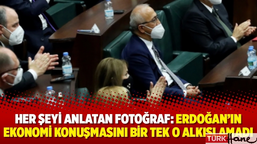 Her şeyi anlatan fotoğraf: Erdoğan’ın ekonomi konuşmasını bir tek o alkışlamadı