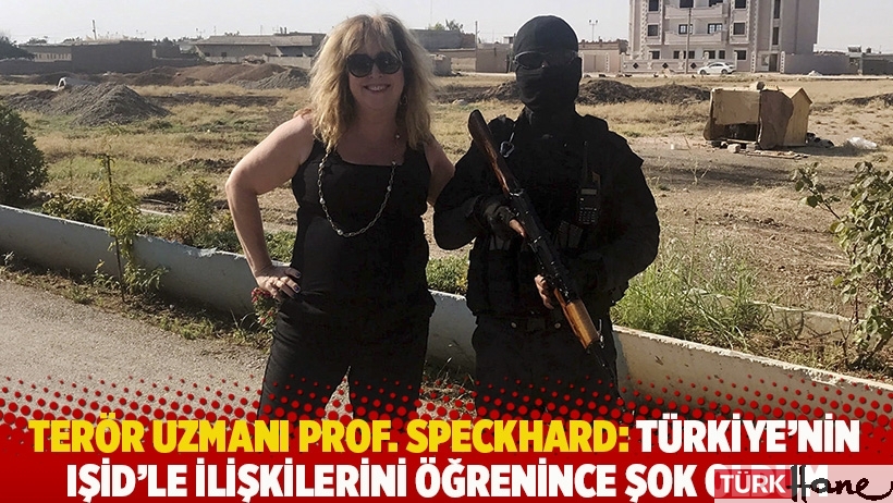 Terör uzmanı Prof. Speckhard: Türkiye’nin IŞİD’le ilişkilerini öğrenince şok oldum