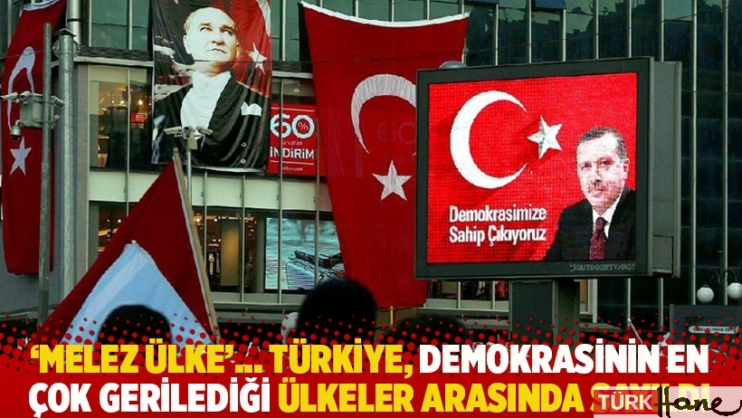 'Melez ülke'... Türkiye, demokrasinin en çok gerilediği ülkeler arasında sayıldı 