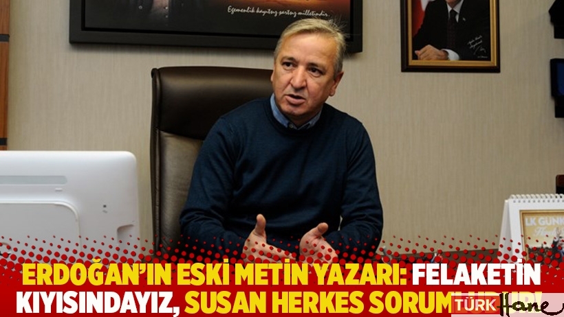 Erdoğan'ın eski metin yazarı: Felaketin kıyısındayız, susan herkes sorumludur!