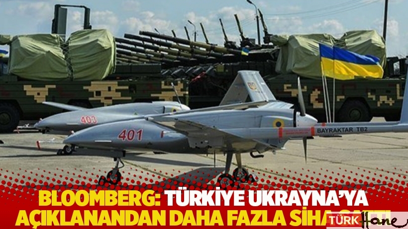 Bloomberg, Türkiye'nin Ukrayna'ya açıklanandan daha fazla SİHA sattığını iddia etti