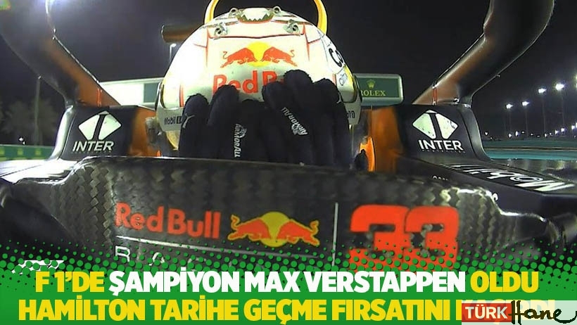 Formula 1’de şampiyon Max Verstappen oldu! Hamilton tarihe geçme fırsatını son turda kaybetti