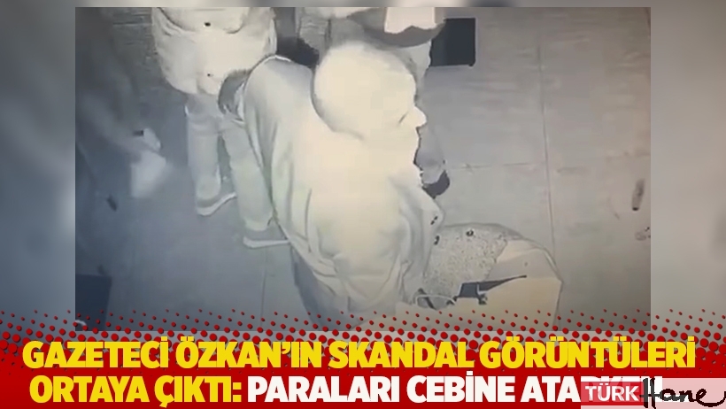 Gazeteci Metin Özkan’ın skandal görüntüleri ortaya çıktı: Paraları cebine atarken...