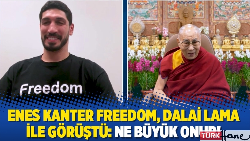 Enes Kanter Freedom, Dalai Lama ile görüştü: Ne büyük onur!