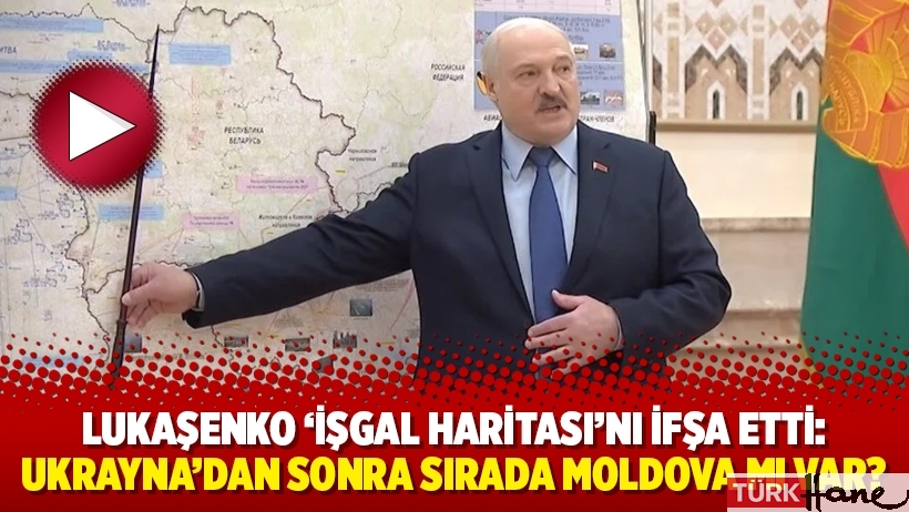 Lukaşenko 'işgal haritası'nı ifşa etti: Ukrayna'dan sonra sırada Moldova mı var?