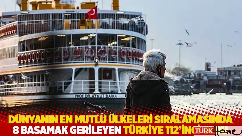 Dünyanın en mutlu ülkeleri açıklandı: Türkiye 8 basamak geriledi