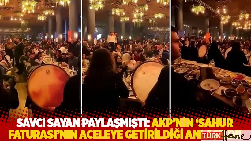 Savcı Sayan paylaşmıştı: AKP'nin 'sahur faturası'nın aceleye getirildiği anlaşıldı! 