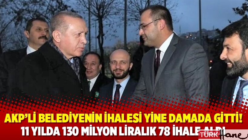AKP’li belediyenin ihalesi yine damada gitti! 11 yılda 130 milyon liralık 78 ihale aldı