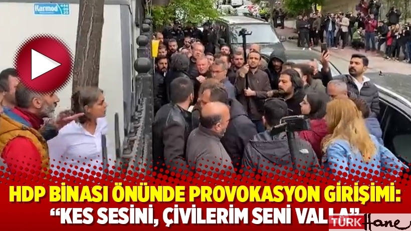 HDP binası önünde provokasyon girişimi: 