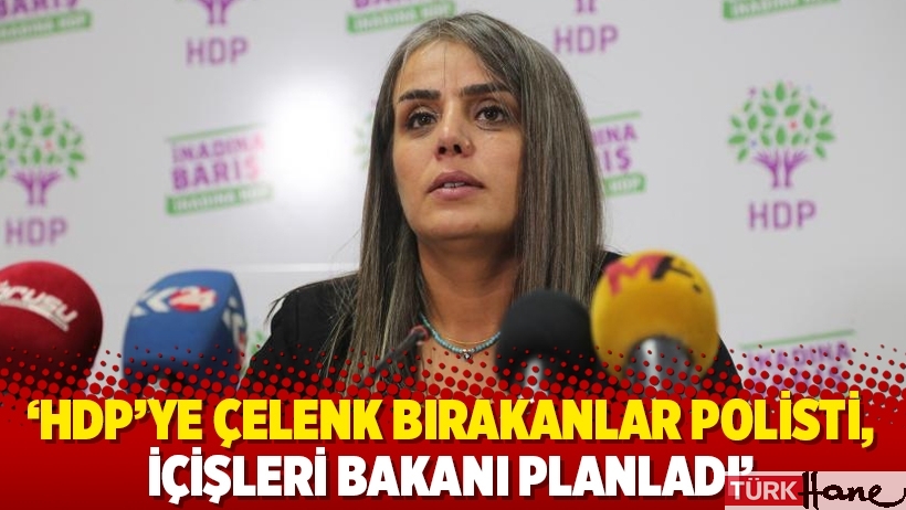 ‘HDP’ye çelenk bırakanlar polisti, İçişleri Bakanı planladı’