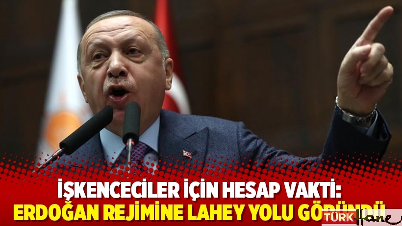İşkenceciler için hesap vakti: Erdoğan Rejimine Lahey yolu göründü
