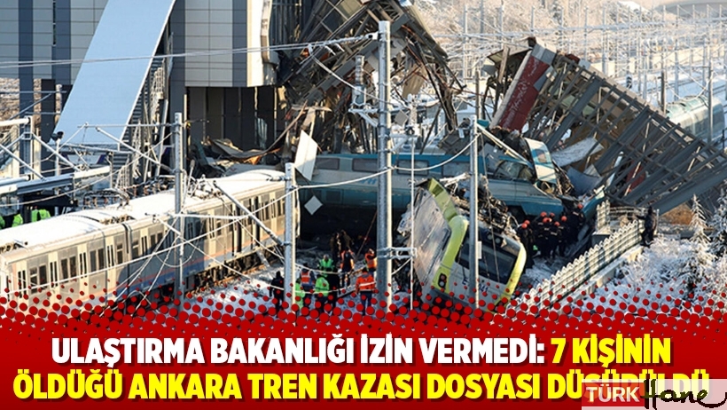 Ulaştırma Bakanlığı izin vermedi: 7 kişinin öldüğü Ankara tren kazası dosyası düşürüldü