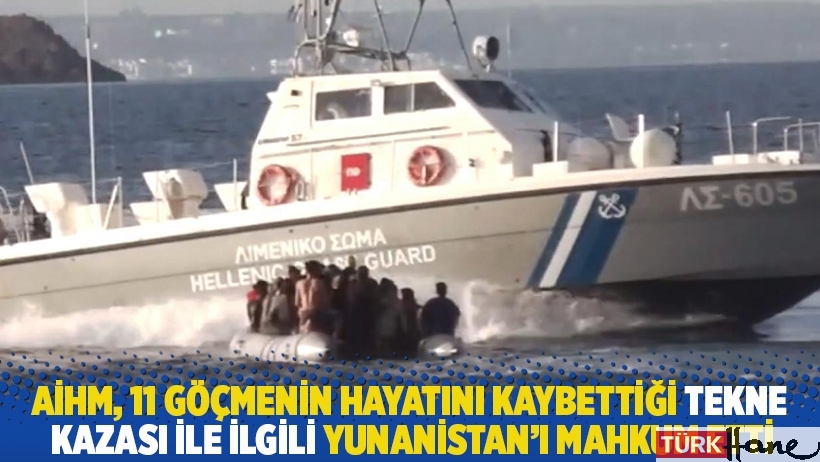 AİHM, 11 göçmenin hayatını kaybettiği tekne kazası ile ilgili Yunanistan'ı mahkum etti