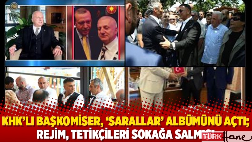 KHK’lı Başkomiser, ‘Sarallar’ albümünü açtı; rejim, tetikçileri sokağa salmış!