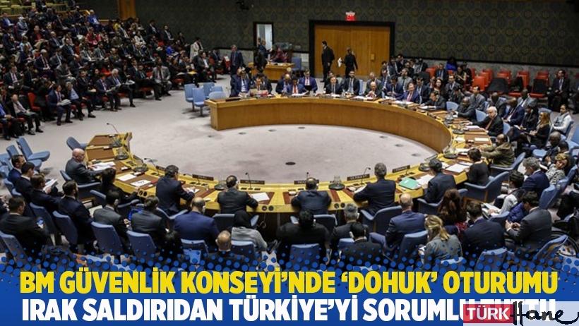 BM Güvenlik Konseyi'nde 'Dohuk' oturumu: Irak saldırıdan Türkiye'yi sorumlu tuttu
