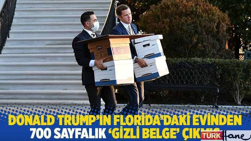 Donald Trump’ın Florida’daki evinden 700 sayfalık ‘gizli belge’ çıkmış