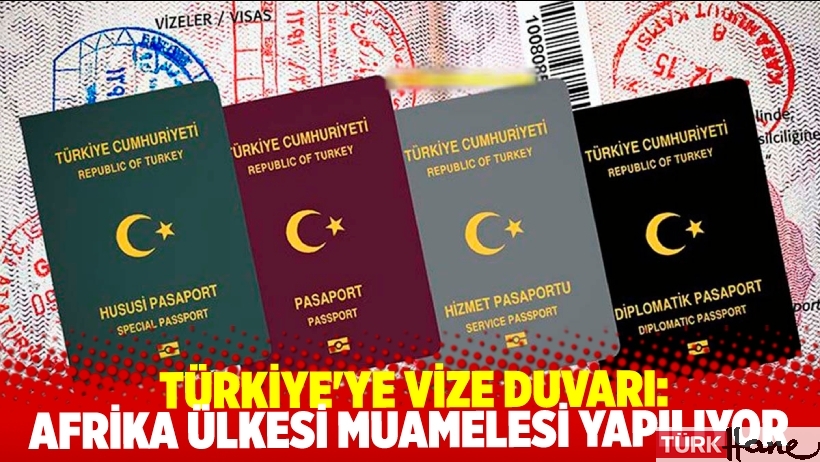 Türkiye'ye vize duvarı: