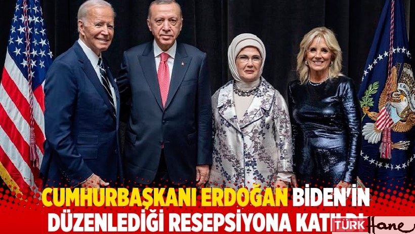 Cumhurbaşkanı Erdoğan Biden'ın düzenlediği resepsiyona katıldı