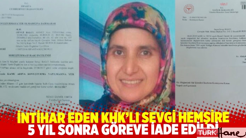 İntihar eden KHK’lı hemşire Sevgi Balcı 5 yıl sonra göreve iade edildi