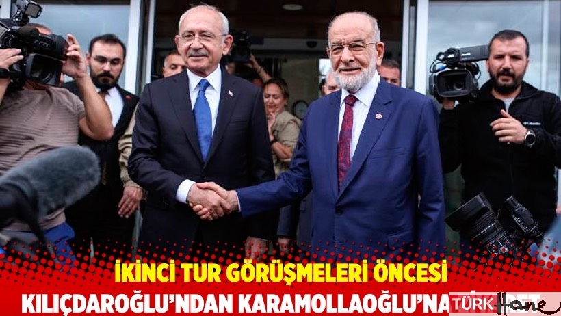 İkinci tur görüşmeleri öncesi Kılıçdaroğlu’ndan Karamollaoğlu’na ziyaret